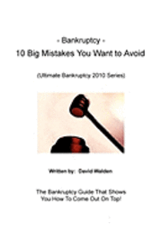 Donald Dicarlo, David Walden - Bankruptcy - 10 Big Mistakes You Want to Avoid: Mistakes You Want to Avoid When Filing for Bankruptcy, Häftad. Tillgänglighet: Lägg i varukorg