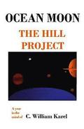 Ocean Moon: The Hill Project