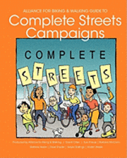 Sue Knaup, Barbara McCann - Alliance for Biking & Walking Guide to Complete Streets Campaigns, Häftad. Tillgänglighet: Lägg i varukorg