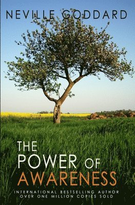Neville Goddard - The Power of Awareness, Häftad