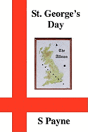 S. Payne - St. George's Day, Häftad. Tillgänglighet: Lägg i varukorg