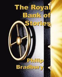 Philip Bradbury - The Royal Bank of Stories: Stories of the people we are and who we'd like to be, Häftad. Tillgänglighet: Lägg i varukorg