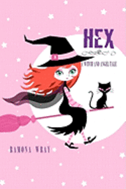 Ramona Wray - Hex, A Witch and Angel Tale, Häftad