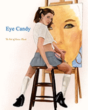 Kevin Clark - Eye Candy: The Art of Kevin Clark, Häftad. Tillgänglighet: Lägg i varukorg