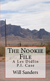 Will Sanders - The Nookie File: A Les Didlin P.I. Case, Häftad