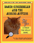 Romeo Gingerbread and the Missing Mittens