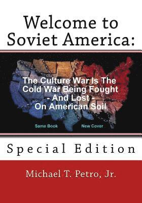 Jr. Petro, Michael T. - Welcome To Soviet America: Special Edition, Häftad. Tillgänglighet: Lägg i varukorg