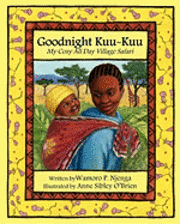 Wamoro P. Njenga - Goodnight Kuu Kuu: My Cozy All Day Village Safari, Häftad. Tillgänglighet: Lägg i varukorg