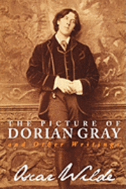 Oscar Wilde - The Picture of Dorian Gray and Other Writings, Häftad
