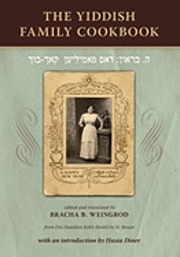 H. Braun - The Yiddish Family Cookbook: Dos Familien Kokh-Bookh, Häftad. Tillgänglighet: Lägg i varukorg