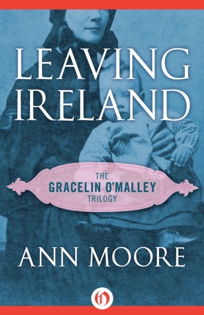 Ann Moore - Leaving Ireland, E-bok