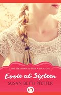 Evvie at Sixteen