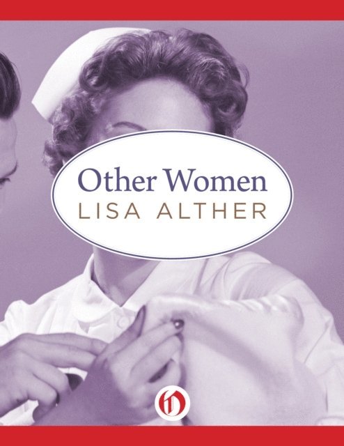 Lisa Alther - Other Women, E-bok