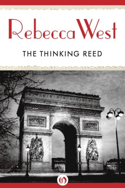 Rebecca West - Thinking Reed, E-bok