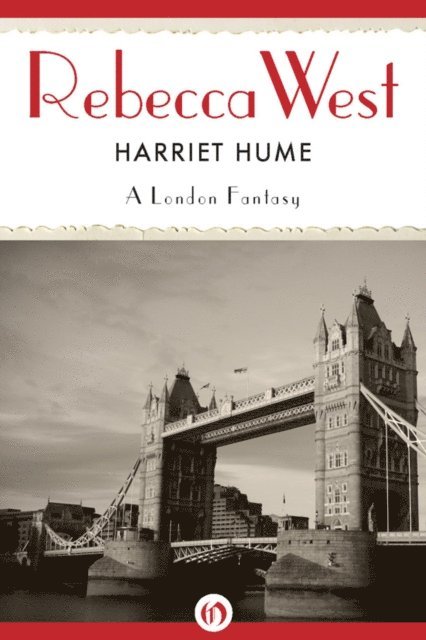 Rebecca West - Harriet Hume, E-bok