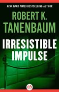 Irresistible Impulse