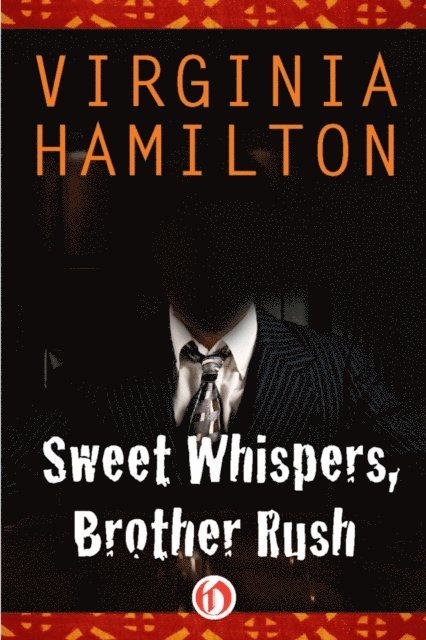 Virginia Hamilton - Sweet Whispers, Brother Rush, E-bok