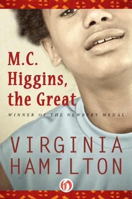 Virginia Hamilton - M.C. Higgins, the Great, E-bok