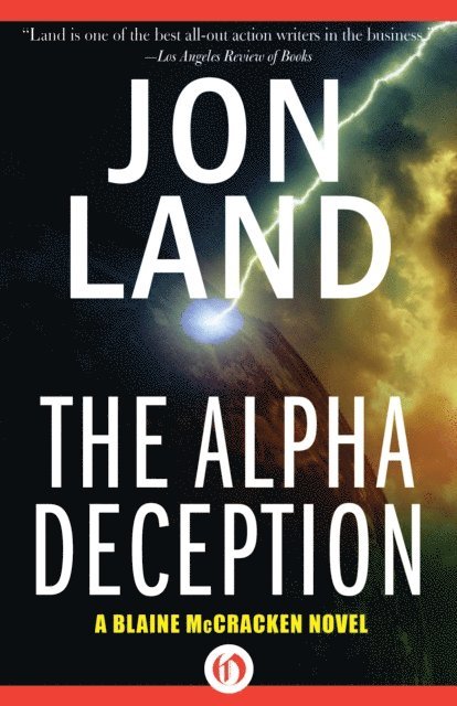 Jon Land - Alpha Deception, E-bok