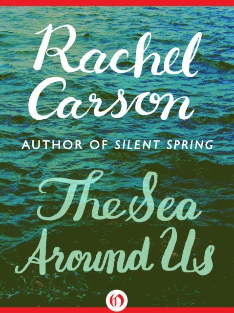 Rachel Carson - Sea Around Us, E-bok
