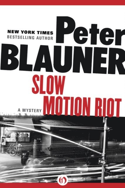 Peter Blauner - Slow Motion Riot, E-bok