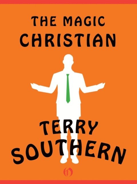 Terry Southern - Magic Christian, E-bok