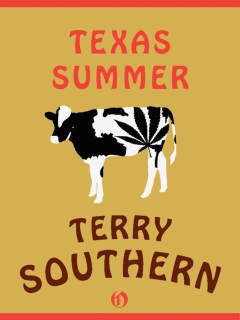 Terry Southern - Texas Summer, E-bok