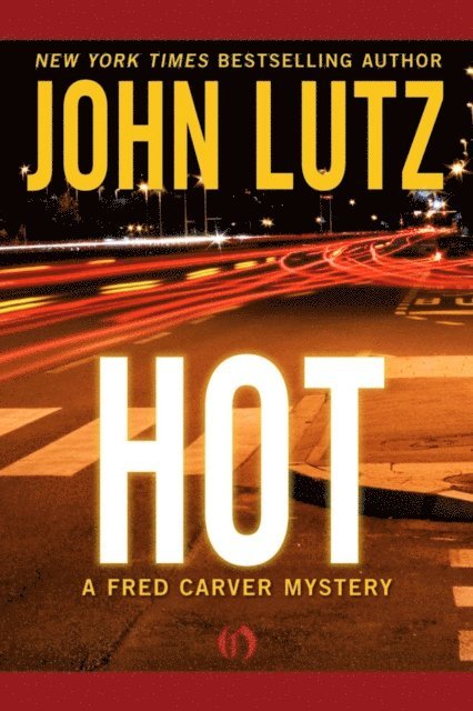 John Lutz - Hot, E-bok