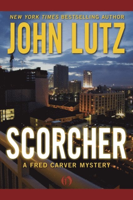 John Lutz - Scorcher, E-bok