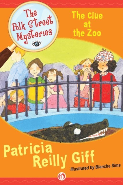 Patricia Reilly Giff - Clue at the Zoo, E-bok