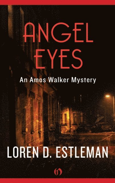 Loren Estleman - Angel Eyes, E-bok