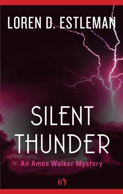 Loren Estleman - Silent Thunder, E-bok