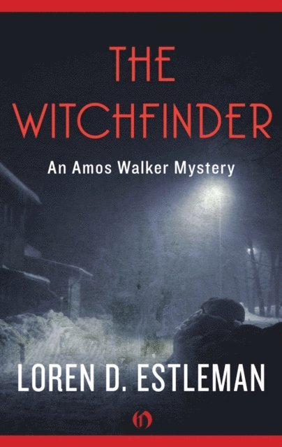 Loren Estleman - Witchfinder, E-bok