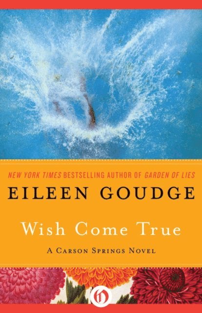 Eileen Goudge - Wish Come True, E-bok