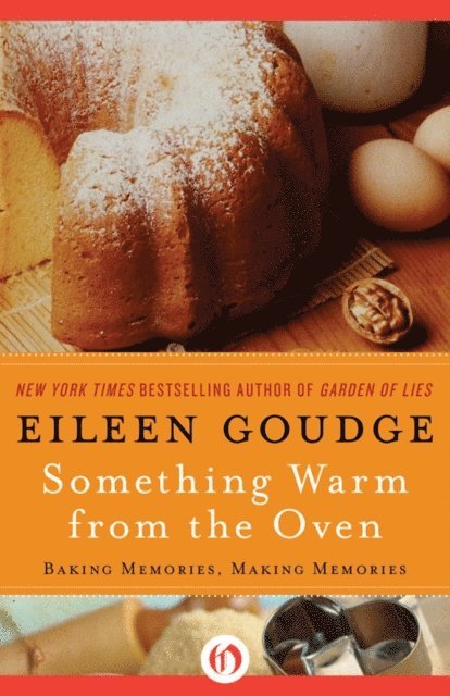 Eileen Goudge - Something Warm from the Oven, E-bok