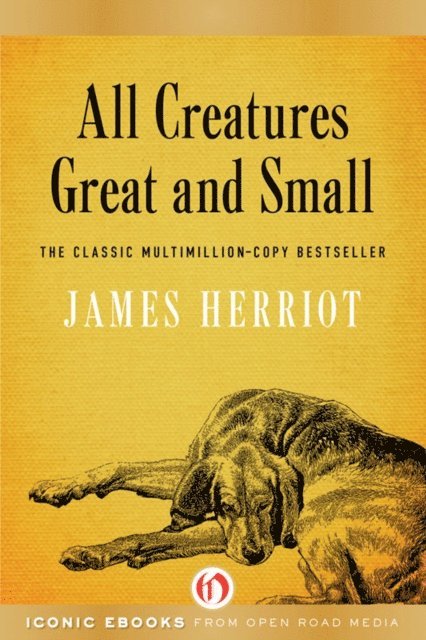 James Herriot - All Creatures Great and Small, E-bok