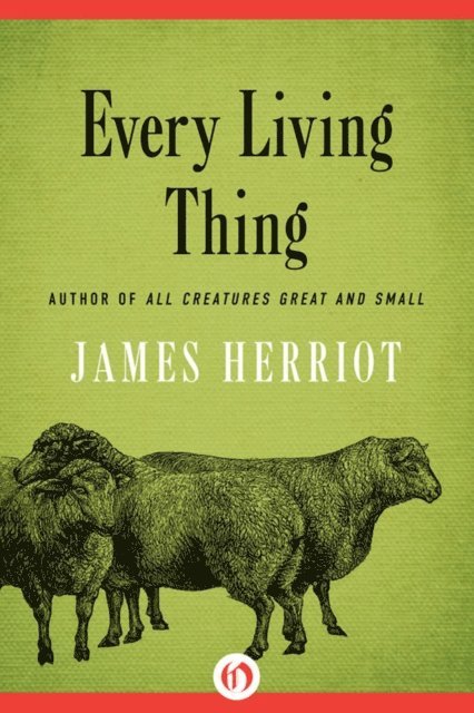 James Herriot - Every Living Thing, E-bok
