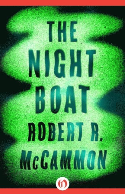 Robert McCammon - Night Boat, E-bok