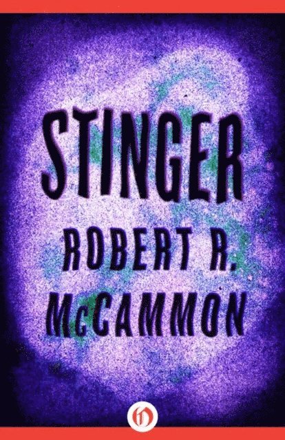Robert McCammon - Stinger, E-bok
