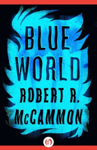 Robert McCammon - Blue World, E-bok