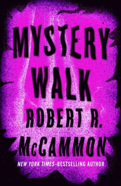 Robert McCammon - Mystery Walk, E-bok