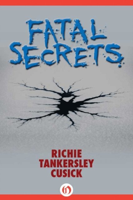 Richie Tankersley Cusick - Fatal Secrets, E-bok