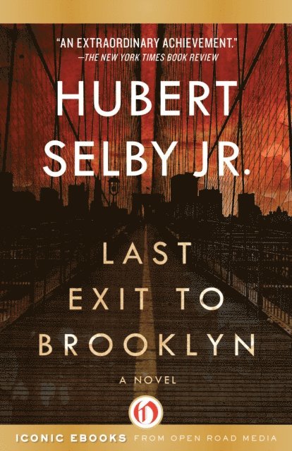 Hubert Selby - Last Exit to Brooklyn, E-bok