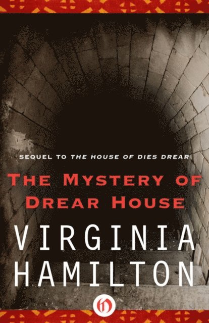 Virginia Hamilton - Mystery of Drear House, E-bok