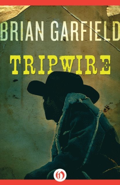 Brian Garfield - Tripwire, E-bok