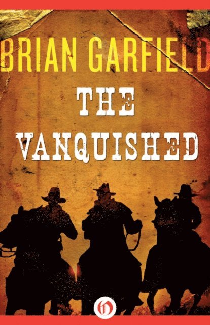 Brian Garfield - Vanquished, E-bok