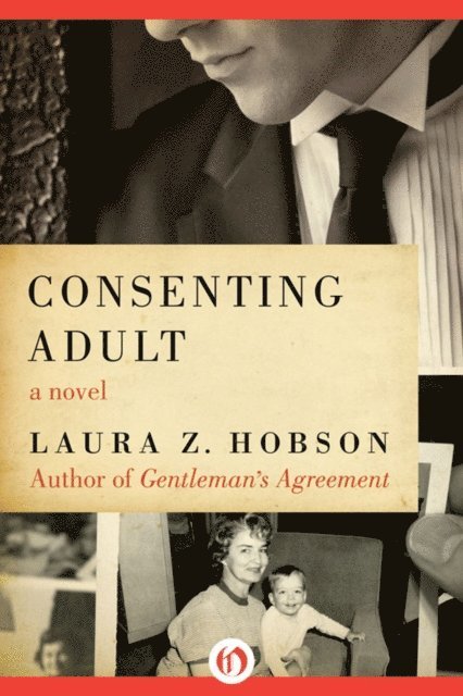 Laura Z. Hobson - Consenting Adult, E-bok
