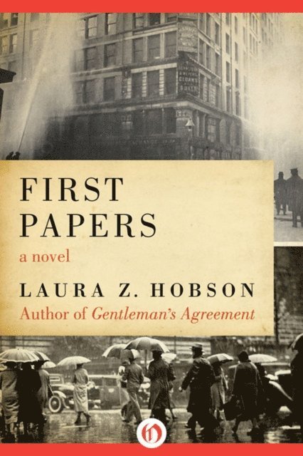 Laura Z. Hobson - First Papers, E-bok