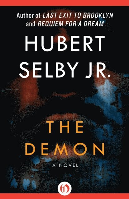 Hubert Selby - Demon, E-bok