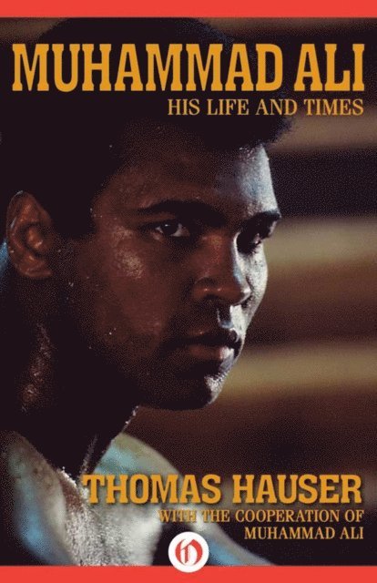 Thomas Hauser - Muhammad Ali, E-bok